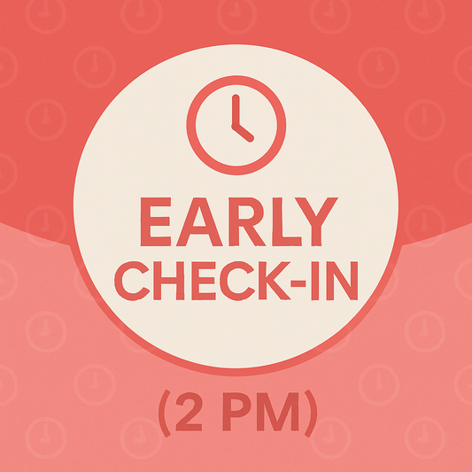 Early Check-In (2 PM) — Start Your Stay Earlier